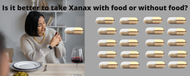 Is it better to take Xanax with food or without food