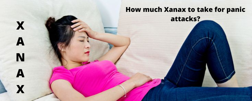 How much Xanax to take for panic attacks?