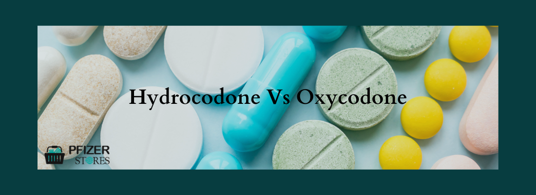 Difference Between Oxycodone and Hydrocodone